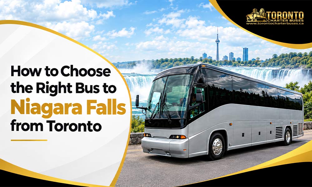How to Choose the Right Bus to Niagara Falls from Toronto